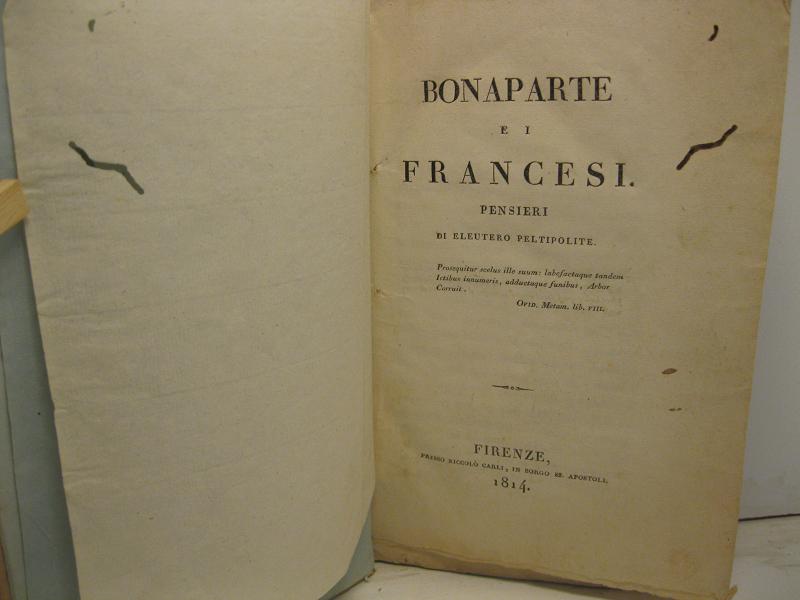 Bonaparte e i francesi. Pensieri di Eleuterio Peltipolite